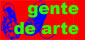 Gente De Arte - FOTOS