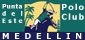 > Medellin Polo Club Punta del Este