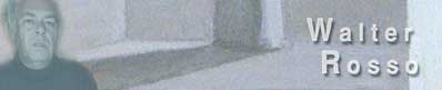 >  Walter Rosso pagina pricipal - Home Page